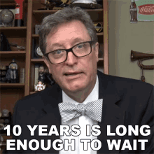 10years Is Long Enough To Wait The History Guy GIF - 10years Is Long Enough To Wait The History Guy Decade GIFs