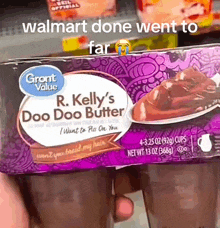 a box of r. kelly 's doo doo butter i want to fla on you