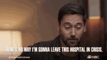 Theres No Way Im Gonna Leave This Hospital In Crisis Dr Max Goodwin GIF - Theres No Way Im Gonna Leave This Hospital In Crisis Dr Max Goodwin New Amsterdam GIFs