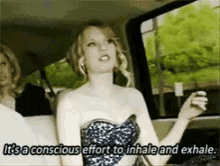 Taylor Swift Conscious Effort To Inhale And Exhale GIF