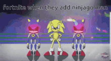 Fortnite Sonic GIF - Fortnite Sonic When They Add Ninjago Man GIFs