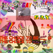 a poster that says happy gay month with a pigeon in the middle