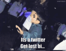 Its A Twitter Thatstheseed GIF - Its A Twitter Thatstheseed Get Lost Bi GIFs