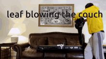 Leaf Blower Blower GIF - Leaf Blower Blower Teenagers GIFs