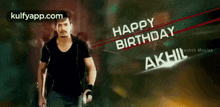 Happy B'Day Akhil.Gif GIF - Happy B'Day Akhil Akhil Akkineni Trending GIFs