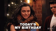 Todays My Birthday Paulina Chavez GIF - Todays My Birthday Paulina Chavez Ashley Garcia GIFs