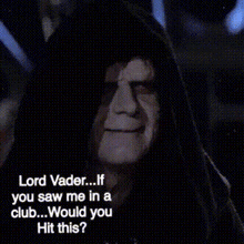 Star Wars Funny GIF - Star Wars Funny Would You Hit This GIFs