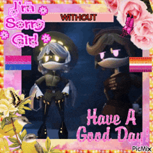 a picture of two dolls with the words have a good day written on it