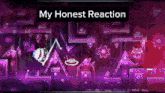 a screenshot of a video game with the words " my honest reaction " at the top