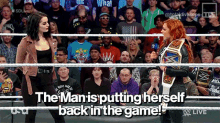wwe becky lynch the man is putting herself back in the game putting myself back in the game