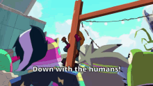 Kipo And The Age Of Wonderbeasts Down With The Humans GIF