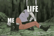Life Naruto GIF - Life Naruto Me GIFs