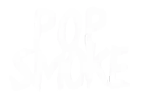 a white logo with the words pop smoke written in black on a white background .