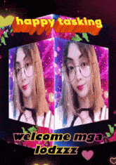 a poster that says happy tasking welcome mga iodzzz