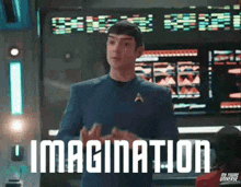 a man in a star trek uniform is standing in front of a computer screen with the word imagination written on it .