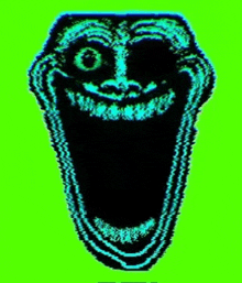 it looks like a troll face with a green background and a big smile .