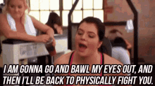 I'M Going To Go And Bawl My Eyes Out, And Then I'Ll Be Back To Physically Fight You - Happy Endings GIF - Happyendings Pennyhartz Caseywilson GIFs