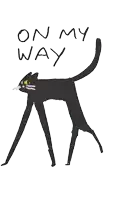 a drawing of a cat with the words " on my way " written above it