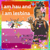 a picture of a girl with the words i am hau and i am lesbiana on it