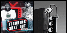 a poster for the figuring shxt out podcast with two men