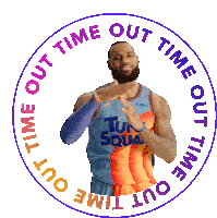 Time Out Lebron James Sticker - Time Out Lebron James Space Jam A New Legacy Stickers
