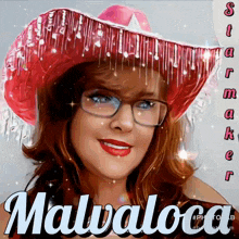 a woman wearing a pink cowboy hat and glasses with the name malwaloca on the bottom