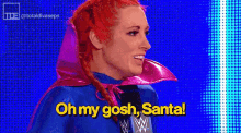 Wwe Becky Lynch GIF - Wwe Becky Lynch Oh My Gosh Santa GIFs