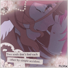 two souls do n't find each other by simple accident picmix