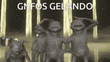 a group of aliens are standing next to each other with the words gnfos gelando written above them