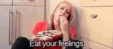 Jenna Marbles Eat Your Feelings GIF - Jenna Marbles Eat Your Feelings GIFs