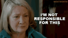 Im Not Responsible For This Jacs Holt GIF - Im Not Responsible For This Jacs Holt Wentworth GIFs