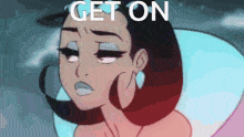 a cartoon of a woman with the words " get on " written above her