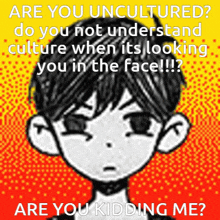 Omori Uncultured GIF - Omori Uncultured Are You Kidding Me GIFs