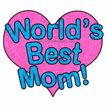 worlds best mom heart love