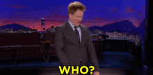 Who?! GIF - Conan O Brien Who Huh GIFs