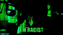 Im Racist Racist Orin GIF - Im Racist Racist Orin Orin GIFs