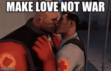 a couple of men kissing with the words make love not war below them