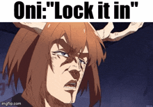a cartoon of a woman with antlers says " oni " lock it in "