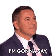 im gonna say yes david walliams britains got talent big yes its a yes