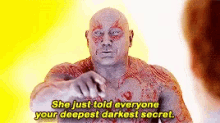 Real Drax Deepest Secret GIF - Real Drax Deepest Secret Guardians Of The Galaxy GIFs