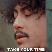 Take Your Time Preston Pablo GIF - Take Your Time Preston Pablo Dont Break My Soul Song GIFs