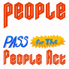 people not special interests we the people pass the people act pass for the people act representus