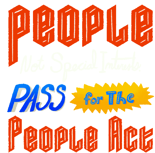 People Not Special Interests We The People Sticker - People Not Special Interests We The People Pass The People Act Stickers