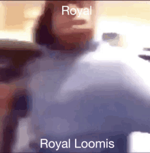 Royal Loomis GIF - Royal Loomis GIFs