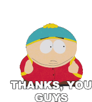 Thanks You Guys Eric Cartman Sticker - Thanks You Guys Eric Cartman South Park Stickers