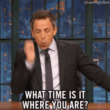 What Time Is It Where Are You GIF - What Time Is It Where Are You Phone Call GIFs