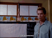 Stop Whining Arnold Schwarzenegger GIF - Stop Whining Arnold Schwarzenegger GIFs