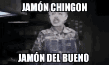 Jamón Chingon Jamón Del Bueno GIF - Jamón Chingon Jamón Del Bueno Es Harina GIFs