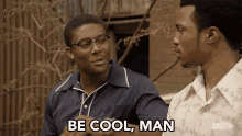 Be Cool Man Relax GIF - Be Cool Man Relax Calm Down GIFs
