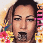 a close up of a woman 's face with flowers and the word terina on the bottom
